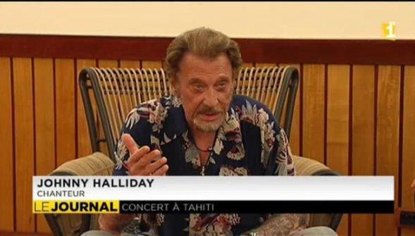 Johnny Hallyday , C'est quand même mieux de chanter à Tahiti qu'à Maubeuge !